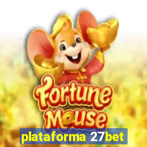 plataforma 27bet