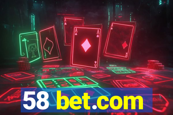 58 bet.com