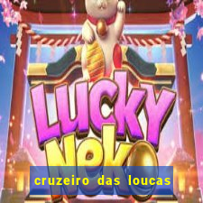 cruzeiro das loucas (2002) torrent