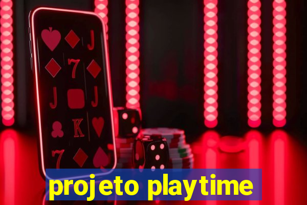 projeto playtime