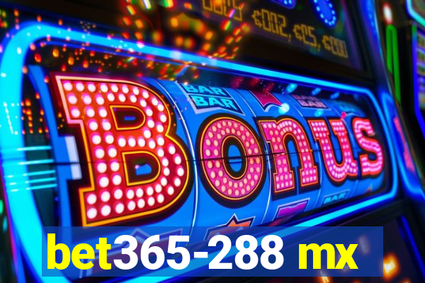 bet365-288 mx