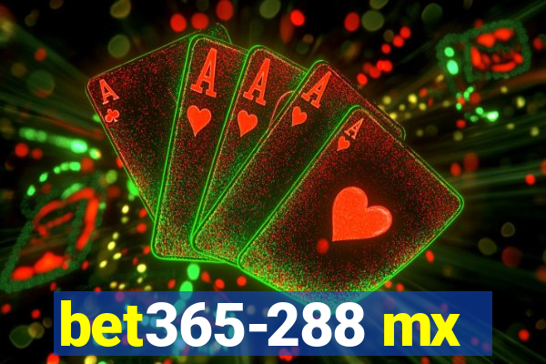 bet365-288 mx