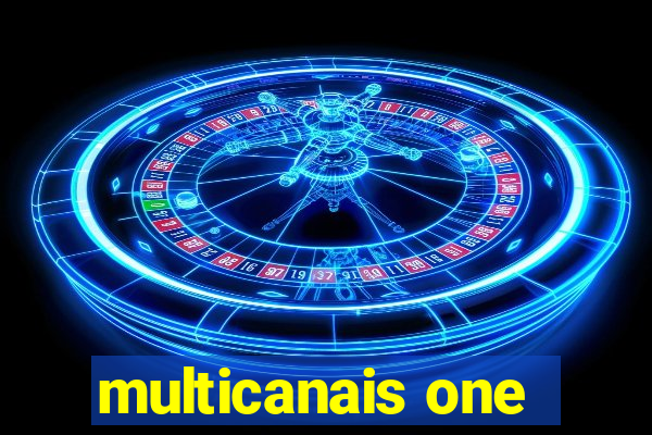 multicanais one