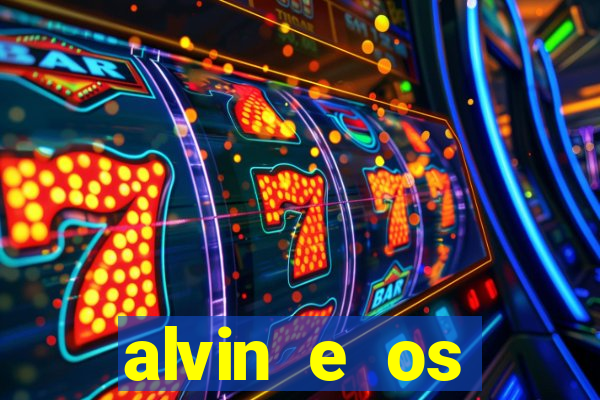 alvin e os esquilos 3 filme completo dublado download