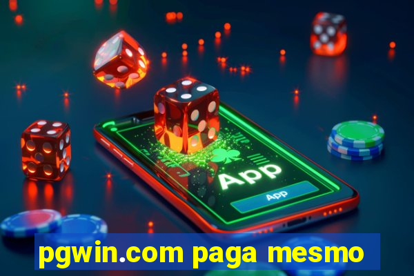 pgwin.com paga mesmo