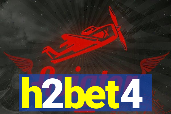 h2bet4