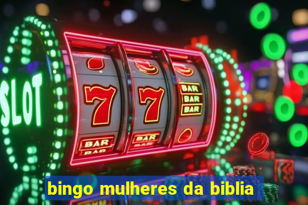 bingo mulheres da biblia