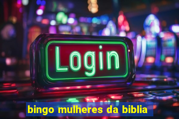 bingo mulheres da biblia