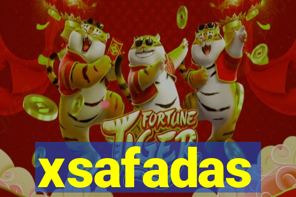 xsafadas