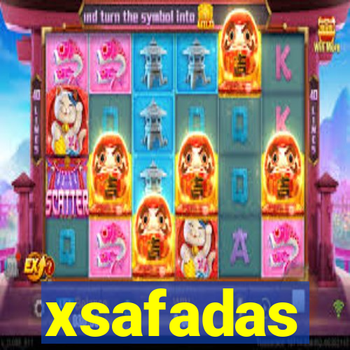 xsafadas