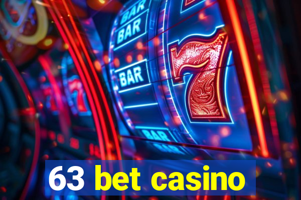 63 bet casino