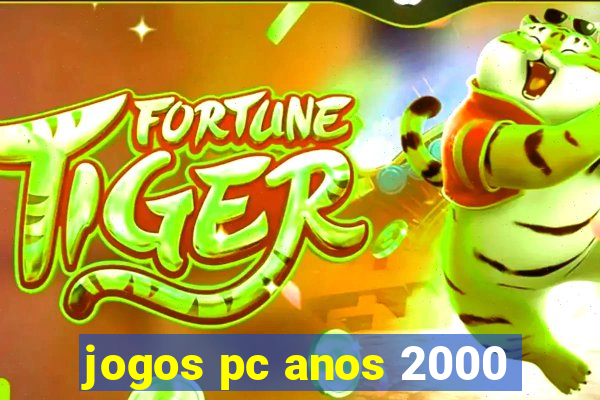 jogos pc anos 2000