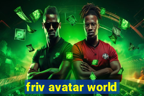 friv avatar world