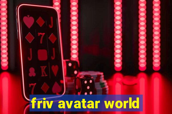 friv avatar world