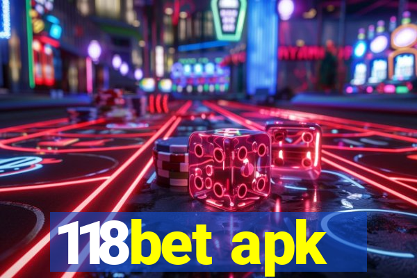 118bet apk