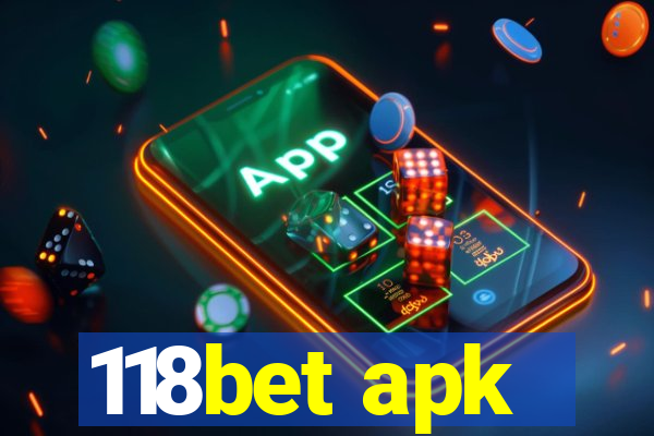 118bet apk