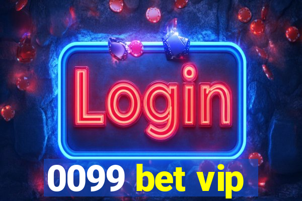 0099 bet vip