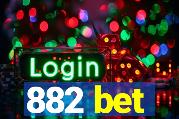 882 bet