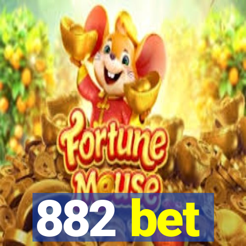 882 bet