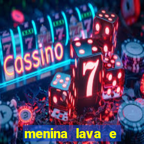 menina lava e menino gelo 360