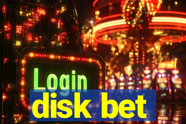 disk bet