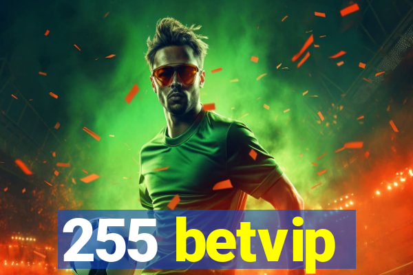 255 betvip