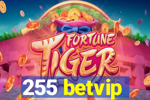 255 betvip