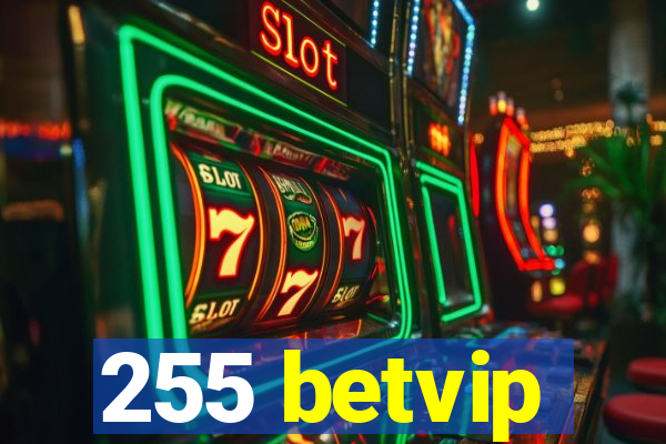 255 betvip