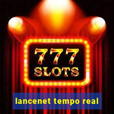 lancenet tempo real