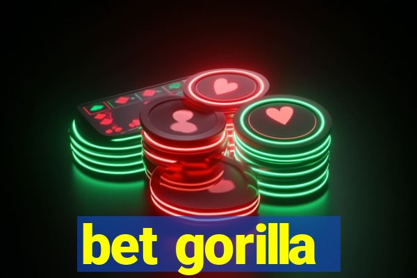 bet gorilla