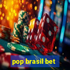 pop brasil bet