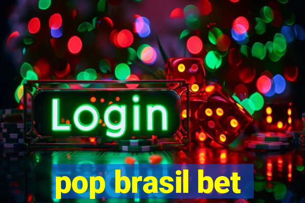 pop brasil bet