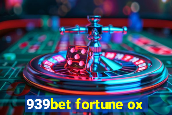 939bet fortune ox