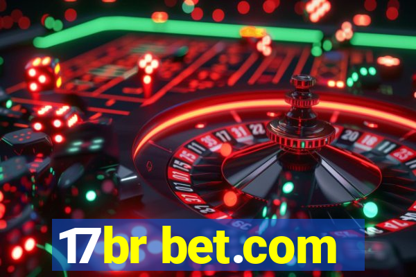 17br bet.com