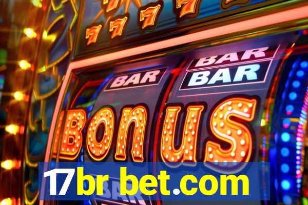 17br bet.com