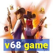 v68 game