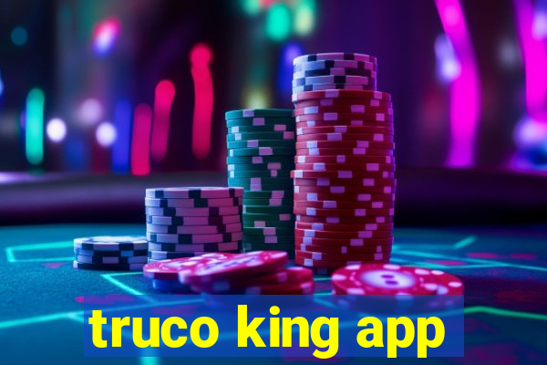 truco king app