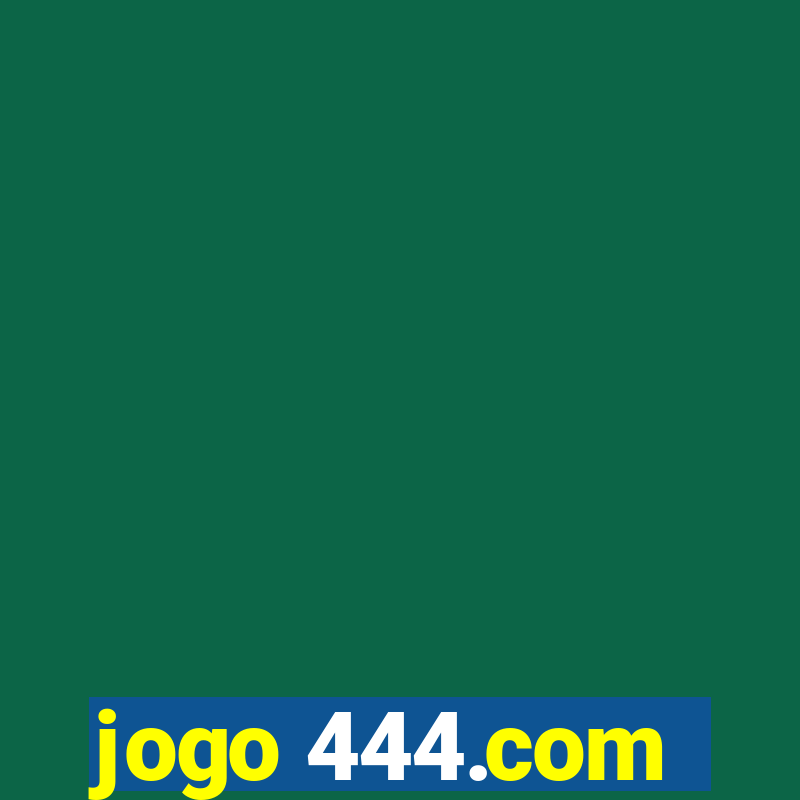 jogo 444.com