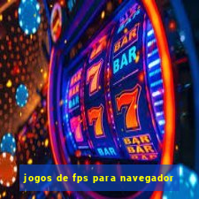 jogos de fps para navegador