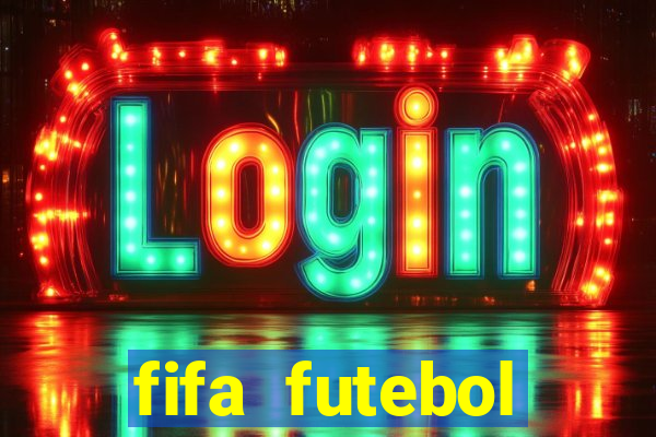 fifa futebol dinheiro infinito