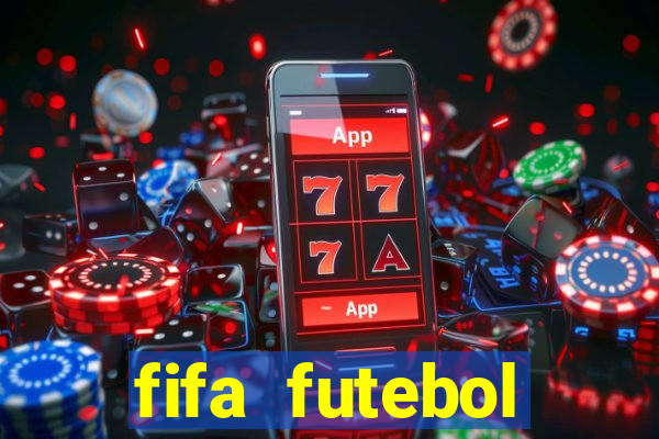 fifa futebol dinheiro infinito