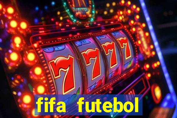 fifa futebol dinheiro infinito