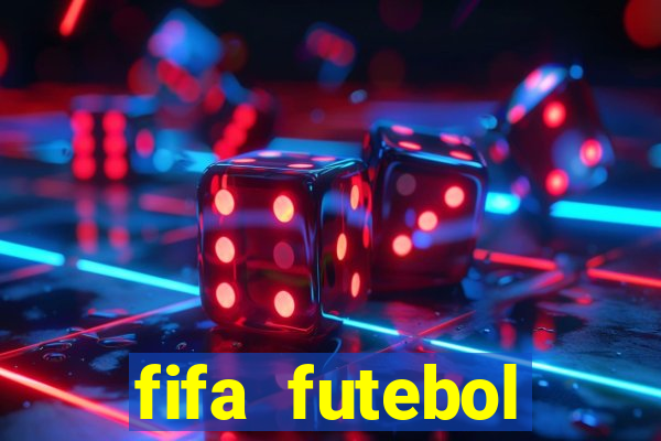 fifa futebol dinheiro infinito