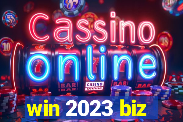 win 2023 biz