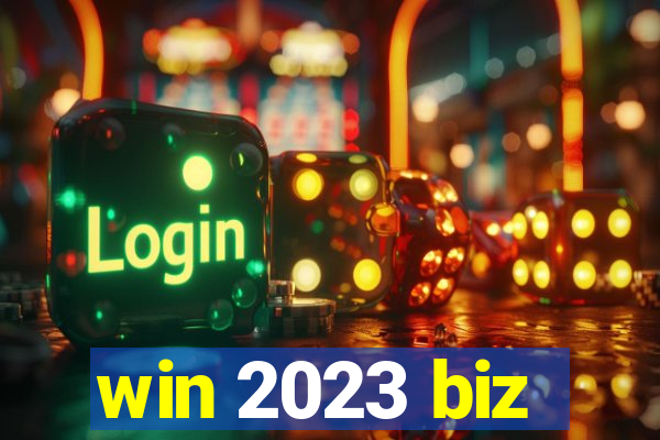 win 2023 biz