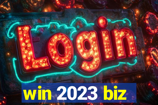 win 2023 biz