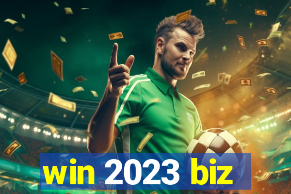 win 2023 biz