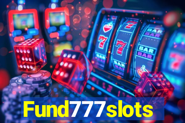 Fund777slots