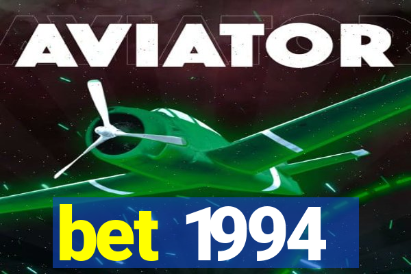 bet 1994