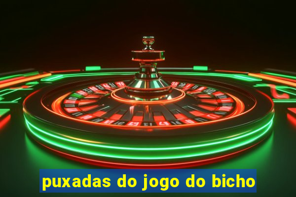 puxadas do jogo do bicho